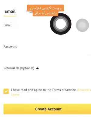 The image shows a screen recording of what appears to be the Binance account registration process. The layout includes fields for email, password, and a referral ID. There's a checkbox for agreeing to terms, and a 'Create Account' button at the bottom. An overlay indicates the video is about creating a Binance account in Iraq.