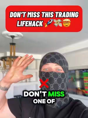 The cover image shows a person wearing a black and gray patterned face covering that obscures most of their face, with only the eyes visible. Overlaid is a red banner with white text that reads 'DON'T MISS THIS TRADING LIFEHACK' surrounded by rocket, money, and emoji symbols. Underneath the text is a red X and the words 'DON'T MISS ONE OF.' The background is of a brightly lit room.
