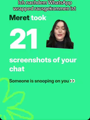 A green-colored image featuring a light green flower in the bottom left corner, text and a picture of a young woman in the center, and the text "Someone is snooping on you" at the bottom. The young woman is facing forward.