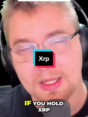 A close-up shot of a man wearing glasses and a headset, with text overlays. The man has a beard and is looking towards the camera. There is a text overlay with the word 'Xrp' and another stating 'IF YOU HOLD XRP'. The background appears to be blurred.