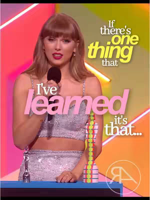 The cover image shows Taylor Swift on stage, holding a microphone and dressed in a shimmering outfit. Text overlays read, "If there's one thing that I've learned, it's that..." A colorful trophy is visible to the right of Taylor.
