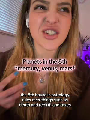 The cover image shows a woman with blonde hair, an earring, and a necklace in a close-up shot. The woman is looking upwards as if speaking, and is wearing a dark brown top and white earphones. There is text overlaid on the image about planets in the 8th house and the 8th house in astrology.