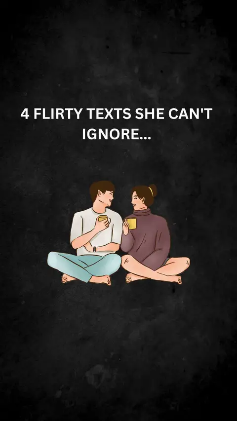 The cover image features an illustration of a man and a woman sitting cross-legged, facing each other, and smiling. They are holding mugs or cups. Text overlayed at the top reads "4 FLIRTY TEXTS SHE CAN'T IGNORE..." The background is plain and dark, with a textured appearance.