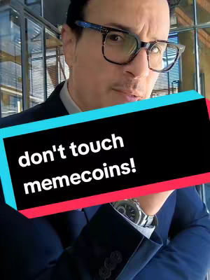 The cover image shows a man in a suit and glasses, looking towards the camera with a serious expression. A black rectangular banner with white text, "don't touch memecoins!" is superimposed over the image. The background appears to be an office setting.