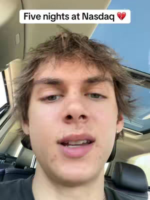 A young man with brown hair is shown from the chest up, looking at the camera. The image appears to be taken from inside a car, with the front seat and a glimpse of the outside visible. Text at the top says, "Five nights at Nasdaq❤️."
