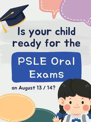 A cover image designed to advertise a PSLE Oral Preparation Class. The image features a cartoon illustration of a child with a speech bubble and a graduation cap. The text overlay emphasizes the preparation class.