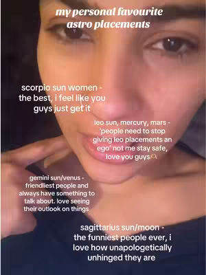 A close-up selfie features a woman with visible eyes and part of her upper face. Overlaid text in white describes different astrological placements and opinions. Her finger points towards some of the text.