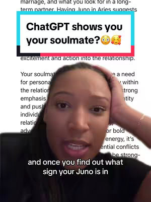 The cover image features a woman in a selfie-style video. She has dark hair and is looking towards the camera with a thoughtful expression. Overlaid across the top, there is a rectangular graphic in shades of blue, black, and pink, with text that reads, "ChatGPT shows you your soulmate?" Also, a portion of text from a birth chart reading appears behind and around the woman.