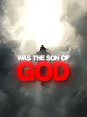 A digitally created image depicting a bright, sunlit sky with dark, smoky clouds. At the bottom of the image, the text "WAS THE SON OF GOD" is overlaid in large, red, glowing letters. A silhouette of a figure, potentially Jesus, is positioned in the darkness between the clouds.