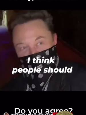 A close-up shot of a man with a bandana covering the lower part of his face, and text overlayed with the words: "I think people should" in white font. The man's eyes are visible, and he appears to be looking slightly to the side. The background is dark.