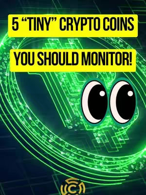 The cover image features a teal and green gradient background with a digital circuit pattern. Two yellow rectangular banners with black text overlay the image. The words \"5 \"TINY\" CRYPTO COINS\" are at the top banner and \"YOU SHOULD MONITOR!\" on the bottom banner. Two large cartoon eyes are centered, and a small cryptocurrency logo is in the bottom right corner.