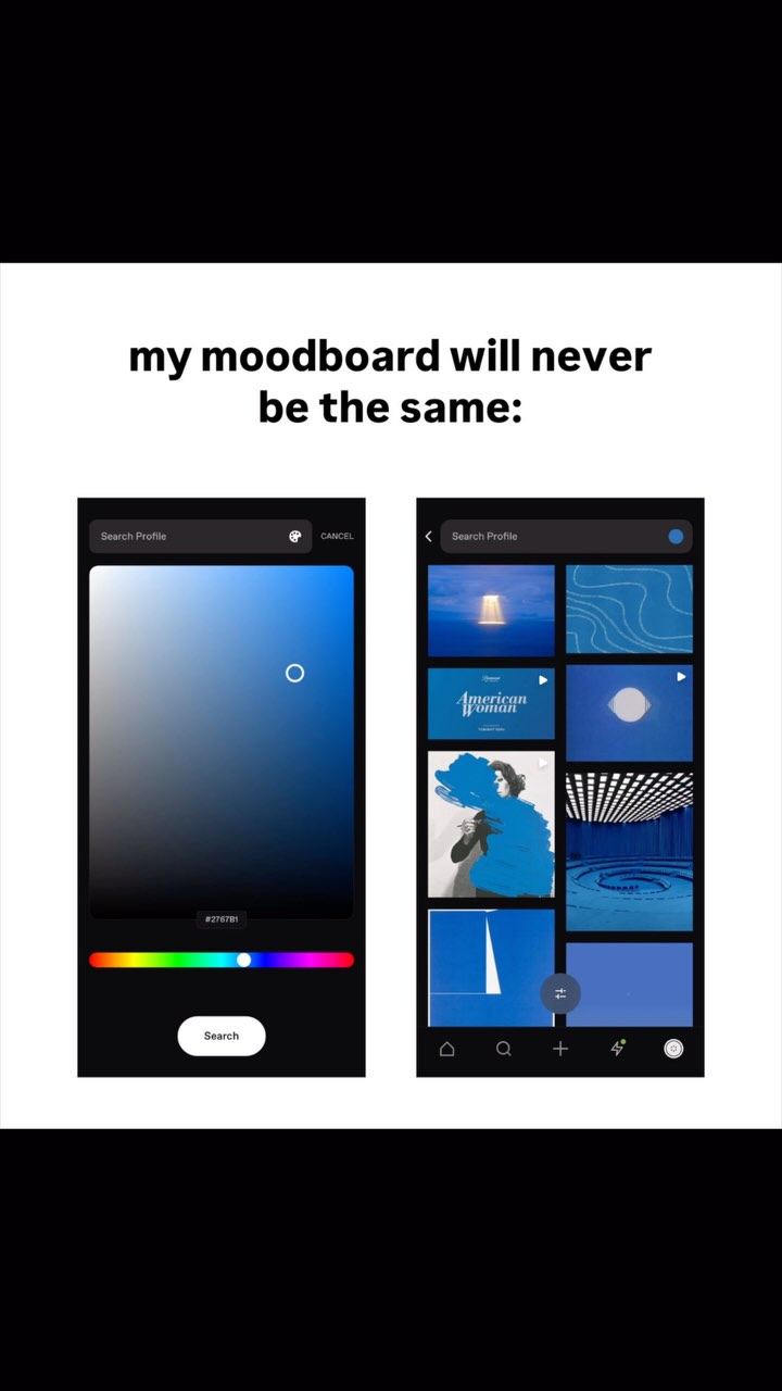 The cover image displays two side-by-side screenshots of a mobile app interface. The left screenshot shows a color selection tool with a gradient from dark to light blue and a spectrum of colors below. A white circle is positioned with a blue gradient. The right screenshot shows a series of images in a grid, with titles like 'American Woman' and other images related to the color blue. The text overlay reads 'my moodboard will never be the same:' in a sans-serif font.