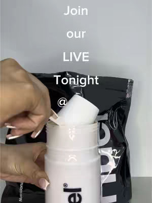 A close-up shot of a person's hand scooping a white powder from a white container into a larger white container, both labeled with black text. Black bag in the background. Text overlays read "Join our LIVE Tonight @".