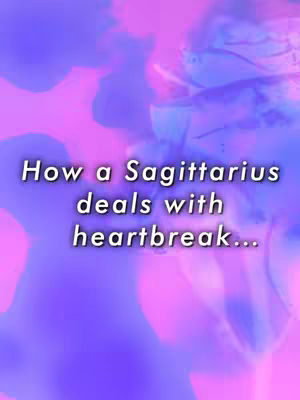 The cover image features a blurred background that transitions from pink to purple, resembling watercolor paint strokes. White text is centrally overlaid, posing a question about how a Sagittarius deals with heartbreak.