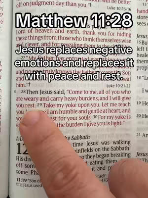 The cover image shows an open Bible with a finger pointing to the text. A superimposed text block with a white background and black outline reads "Matthew 11:28" and below that, "Jesus replaces negative emotions and replaces it with peace and rest."
