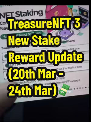 The cover image is a screenshot of a webpage displaying a staking platform. The central text announces 'TreasureNFT 3 New Stake Reward Update (20th Mar - 24th Mar)'. The layout includes UI elements suggestive of the website platform.
