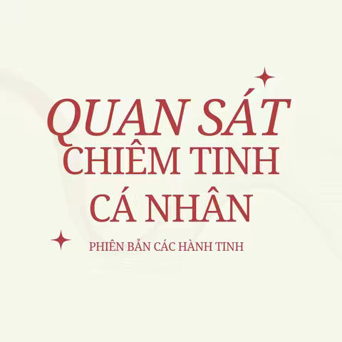 The image features a light cream-colored background with a textual overlay in a dark red hue. The text, 'QUAN SÁT CHIÊM TINH CÁ NHÂN' is prominently displayed in a large, bold, stylized font and arranged in three lines. Below this, 'PHIÊN BẢN CÁC HÀNH TINH' is written in a smaller font. Two decorative star-like shapes are positioned to the left and right of the main text.