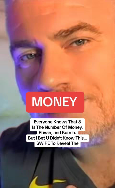The cover image features a close-up of a man's face with text overlays. The man has short hair and is looking towards the camera. The image has a warm color palette, with orange and yellow tones illuminating the man’s face. A red rectangle reading “MONEY” sits prominently in the center. Beneath this, white text conveys a message about the number 8, money, power and karma. Another text overlay at the end of the message prompts viewers to swipe to reveal more. The framing is tightly focused on the man’s upper chest and face.