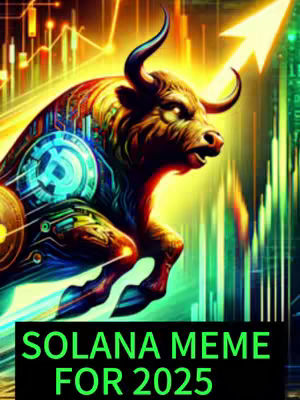 The cover image depicts a digital rendering of a bull, a common symbol in financial contexts, with an upward-pointing arrow, suggesting rising prices or market growth. The bull's body has a circuit board design, and a green bar graph is in the background.  The image also includes prominent text at the bottom that reads 'SOLANA MEME FOR 2025.'