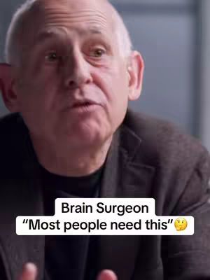 The cover image features a close-up of a man with short, gray hair and a partially visible black shirt. He appears to be speaking with a serious expression. Text overlays include "Brain Surgeon "and “Most people need this”.