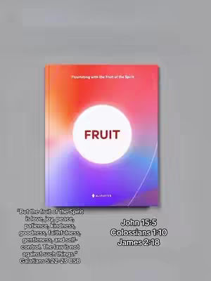 An image of a book with a gradient background in shades of red, orange, purple, and blue. Centered on the book is a white circle with the word "FRUIT" in the center. Below the book, on the left, is a block of text. On the right of the text, along the edge of the open book are Bible verses. The background is a light gray.
