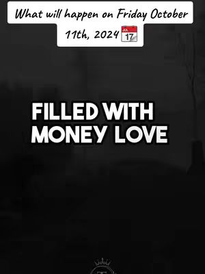 The cover image is a vertical graphic with a dark, blurred background. In the upper portion, near the top, there's a white rectangular shape housing the text indicating a date, October 11th, 2024, and a small calendar icon with the number 17 inside. Centered in the frame, bold white text reads 'FILLED WITH MONEY LOVE.' At the bottom, there's a small logo that appears to be stylized.