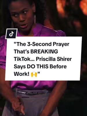 A woman with dark hair and a purple blouse appears to be gesturing as an informational box is overlaid. The box features text: "The 3-Second Prayer That's BREAKING TikTok... Priscilla Shirer Says DO THIS Before Work!" The TikTok logo is present in the top left. The background has warm lighting.