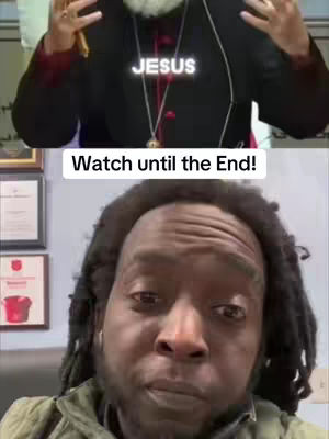 A split-screen image with two sections. The top half shows a man in a black robe with a white 'JESUS' graphic on it and his hands raised. The bottom half features a dark-skinned man with dreadlocks, looking towards the camera. A text overlay at the bottom reads 'Watch until the End!'.