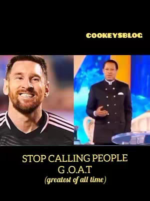 The cover image is split into two sections horizontally. The top section features a side-by-side comparison: on the left, a close-up of Lionel Messi's face with a slight smile, set against a blurred stadium background and on the right, a person in a dark suit, set in what appears to be a studio. The bottom section has a dark background with the white text: "STOP CALLING PEOPLE G.O.A.T (greatest of all time)". The Cookleysblog logo can be seen in yellow text at the top right.