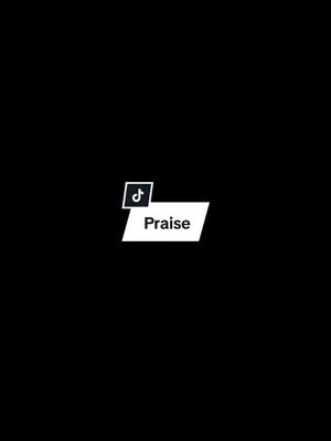 The cover image is a minimalist design set against a completely black background. Centered near the bottom of the frame is a white, stylized callout that says "Praise" in a bold, sans-serif font. Above the callout, the TikTok logo is visible.