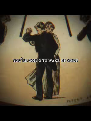 An illustration depicting a man in a dark suit dancing with a woman in a light dress. The man is facing forward, while the woman is slightly behind him. Text overlaid indicates 'You're going to wake up next'. The image has a vintage, sepia tone.