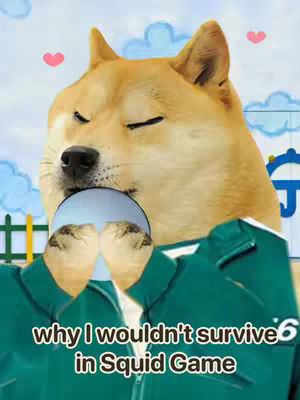 A meme image featuring the Doge meme character with closed eyes, holding a Squid Game invitation card. In the background are sky, clouds and Squid Game fencing. The Doge is wearing a green tracksuit jacket. The text overlay says 'why I wouldn't survive in Squid Game'.