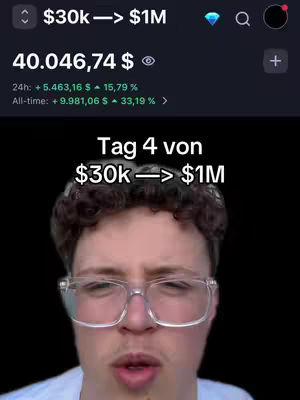 A selfie-style video cover with a young man in clear-framed glasses as the primary focus against a black background. In the upper portion, a dark interface displays financial data. A text overlay at the middle top reads: "Tag 4 von $30k -> $1M". The man has short, dark hair and a neutral expression, and the overall composition is set to highlight his face.
