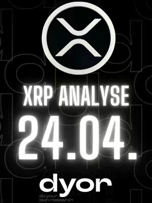The cover image is a digital graphic with a dark background featuring the XRP cryptocurrency logo at the top, a white circle encompassing an abstract cross-symbol. Below, white, glowing text reads 'XRP ANALYSE' with '24.04.' underneath. The logo of 'dyor,'  is placed at the bottom, with the words 'do your own research' below it. The background appears to have repeated letterforms that are subtly incorporated into the design.
