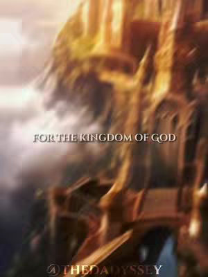 The cover image presents a blurred, golden-hued background. The text overlay reads 'FOR THE KINGDOM OF GOD' in a simple, sans-serif font.