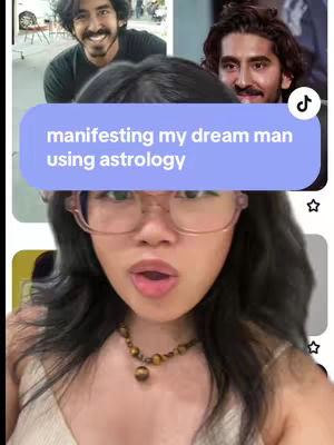 A selfie-style cover image features a young woman in the foreground with a light-colored top, clear-framed glasses, and long, dark hair. A text overlay in a light blue rectangle reads "manifesting my dream man using astrology" in white text. Above, split into two sections, are images of a man in the background, with a blurred outdoor setting. On the right side of the image is a profile of the man, a close-up shot of his face. The overall composition is vertical and suggests a personal, astrology-focused theme.