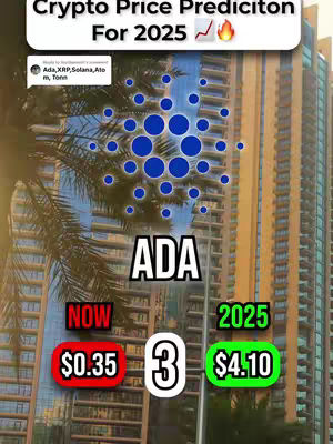 The cover image is a composite featuring a cityscape backdrop with a focus on cryptocurrency price predictions. At the center, a stylized blue graphic representing a digital coin is superimposed over the city's skyline. Below this graphic, the text "ADA" (likely indicating Cardano) is prominently displayed in bold, white letters with a black outline. Below are two pairs of colored boxes: the red one says "NOW $0.35", and green box is labeled "2025 $4.10". The graphic draws on elements of finance and technology with a modern aesthetic. The overall composition suggests a forecast or analysis related to cryptocurrency values.