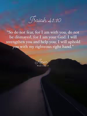An image featuring a road leading towards a sunset sky. Overlayed with biblical text and the word "Amen."
