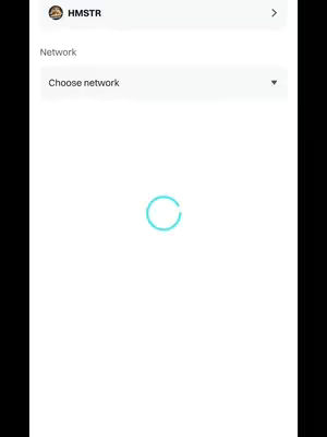 The image captures a mobile app interface set against a bright background. The main section of the interface displays a white screen with light gray text. A loading indicator, represented by a turquoise circle, is centered near the bottom of the screen. The app's header shows the logo "HMSTR" and a right arrow, while the interface has a drop-down menu labeled "Choose network".