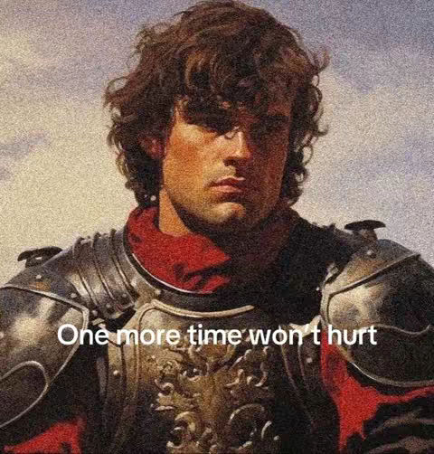 The cover image features a portrait of a man in medieval armor and red cloth visible around the neck. The background is a soft gradient of light and dark colors, likely a sky. Text overlayed at the bottom reads, “One more time won’t hurt.” The composition is framed from the chest up, conveying a serious or romantic sentiment.