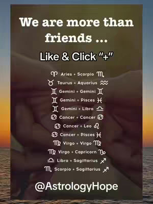 The image features a gradient background transitioning from a golden hue at the horizon to deeper shades near the top, suggesting a sunset or sunrise. At the center, a vertical panel displays the text 'We are more than friends...' in a clean, sans-serif font. Below this, the text 'Like & Click "+"' encourages viewer interaction. The main content is a list of astrological sign combinations, with each pair representing a potential match. The font is white, ensuring legibility against the background. The bottom contains the username '@AstrologyHope' in the same font and color, branding the content with a clean, professional look.