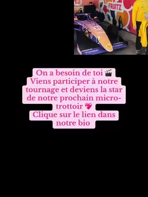 An image with a black background. A pink text box holds the following white text: 'On a besoin de toi, viens participer à notre tournage et deviens la star de notre prochain micro-trottoir. Clique sur le lien dans notre bio.' In the top right corner of the image is a picture of a car and some people.