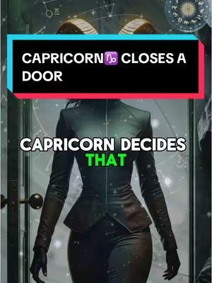 A vertical cover image featuring a woman in a black suit standing in a doorway. The woman is facing forward with her arms at her sides and a neutral expression. Above her is a black banner with the text "CAPRICORN CLOSES A DOOR" in white with a purple Capricorn symbol. Below the first banner "CAPRICORN DECIDES THAT" is written in white text with the word "THAT" highlighted in green. The background shows the interior of a room with blurred details and celestial-themed illustrations.