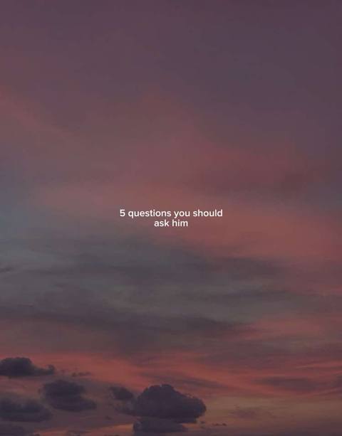 The cover image features a dramatic sky with clouds at sunset. The sky transitions from deep purples and violets at the top to shades of pink and orange towards the horizon. The text '5 questions you should ask him' is centered and written in white.