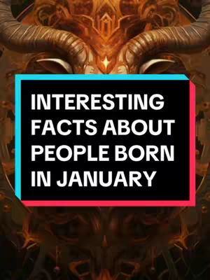 The cover image features a dark, textured background with an ornate, golden design. A central rectangular box with a black background contains white text that reads, "INTERESTING FACTS ABOUT PEOPLE BORN IN JANUARY". The box has a light blue border.