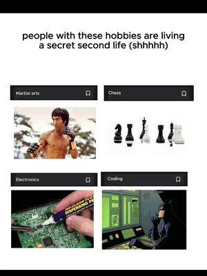 The cover image is a white background, with the text overlay near the top saying 'people with these hobbies are living a secret second life (shhhhh)'. Below the text are four sections, each with a hobby title and image. The first section has 'Martial arts' and a photo of Bruce Lee in a fighting pose. The next is 'Chess' with black and white chess pieces. The third describes 'Electronics' with an image of a circuit board. The last describes 'Coding' with an image of Batman at a computer.