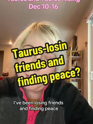 A woman with short blonde hair is in the foreground, with text overlays. The background is a domestic setting with curtains and a shelf with items. The text includes phrases about losing friends and finding peace, and astrology references.