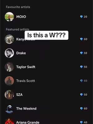 A dark screenshot of an app interface. The interface displays a list of artists including Kanye West, Drake, Taylor Swift, Travis Scott, SZA, and The Weeknd. A text overlay reads "Is this a W???" in a white box, next to the artist Kanye West.