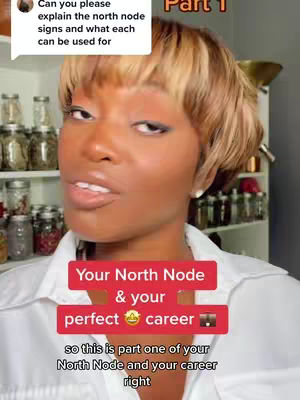 A medium shot features a woman of color in a white shirt. She has short, layered hair with blonde highlights. The background includes shelves with jars and containers. Text overlays are present, including a question from a user and information about 'Your North Node & your perfect career'.