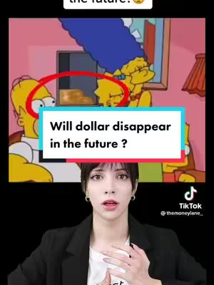 The image is a vertical split screen. The top half shows a scene from The Simpsons animated TV series where Homer, Marge, and Lisa Simpson are featured. Below the image are text boxes displaying the words, "Will dollar disappear in the future?" which is a question posed over the image of a young woman's face. She looks directly at the viewer with a neutral expression. The TikTok logo is placed in the bottom right corner.